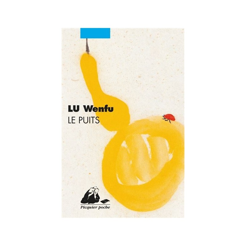 Le Puits, Lu Wenfu