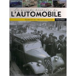 La grande histoire de l'automobile 1940-1949