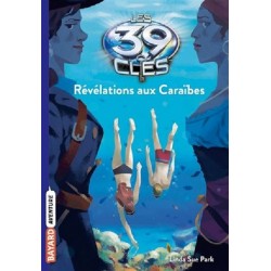 Les 39 clés Tome 09 : Révélations aux Caraïbes