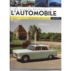 La grande histoire de l'automobile 1960-1969