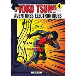 Yoko Tsuno Tome 4  : Aventures électroniques, Roger Leloup
