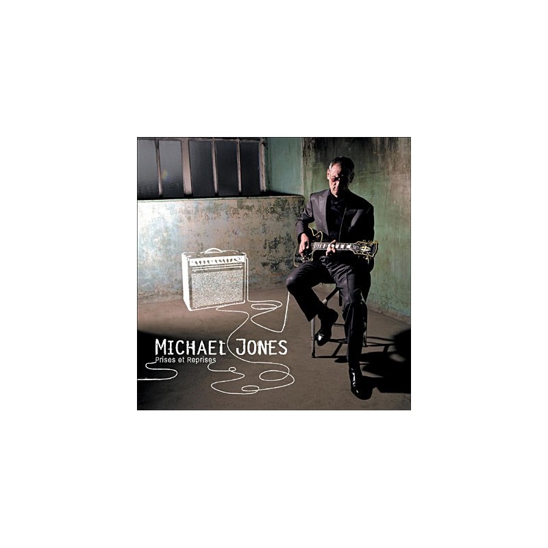 Michael Jones Prises Et Reprises Cd Album Michael Jones Prises Et Reprises Cd Album