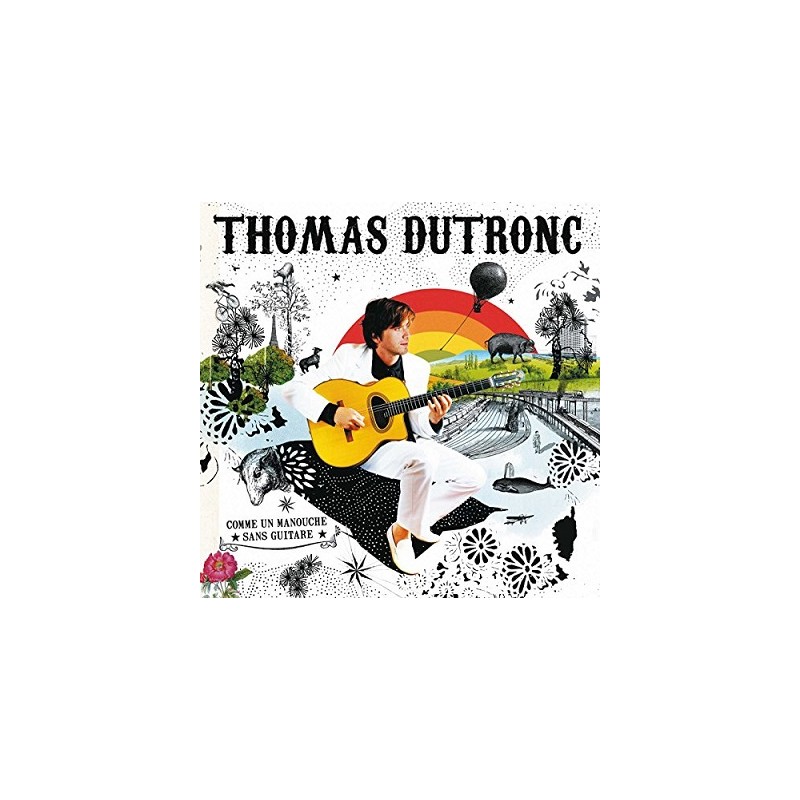 Thomas Dutronc Comme Un Manouche Sans Guitare Cd Album