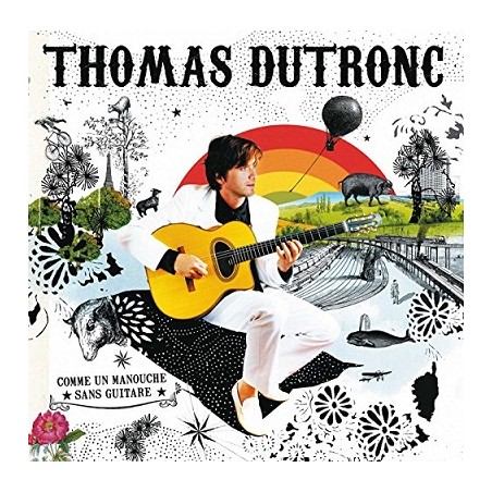 Thomas Dutronc Comme Un Manouche Sans Guitare Cd Album