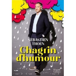 Chagrin d'humour, Sébastien Thoen