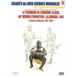 Le technicien de cinquième classe 94ème Division d'Infanterie Allemagne 1945