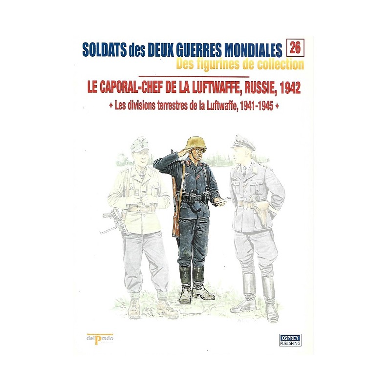 Le Caporal-Chef de la Luftwaffe Russie 1942