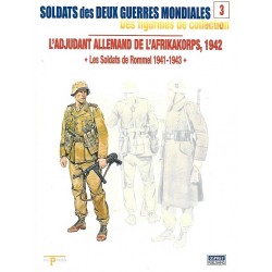 L'Adjudant Allemand de l'Afrikakorps 1942