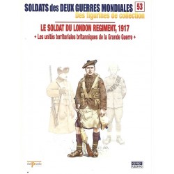 Le Soldat du London Régiment 1917