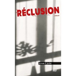 Réclusion, Arman F. Jecko Réclusion, Arman F. Jecko