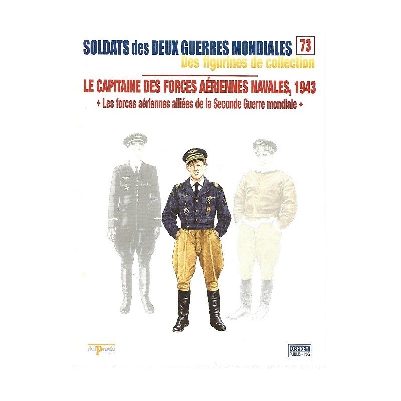 Le Capitaine des Forces Aériennes Navales 1943 Le Capitaine des Forces Aériennes Navales 1943