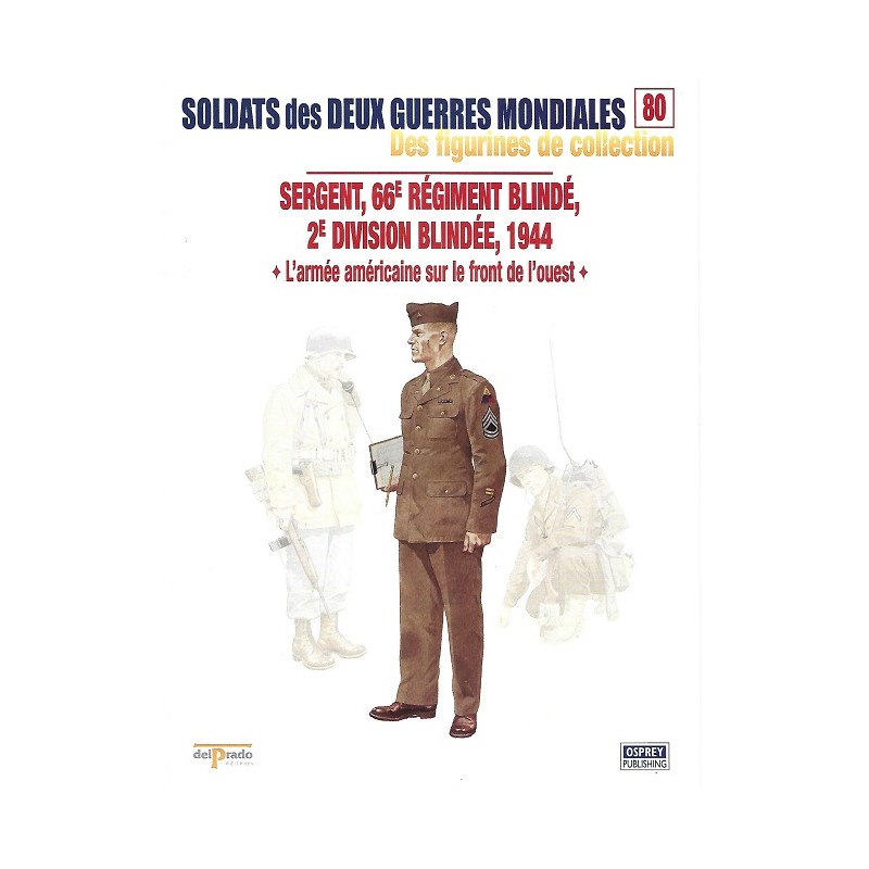 Sergent 66ème Régiment Blindé 2ème Division Blindée 1944