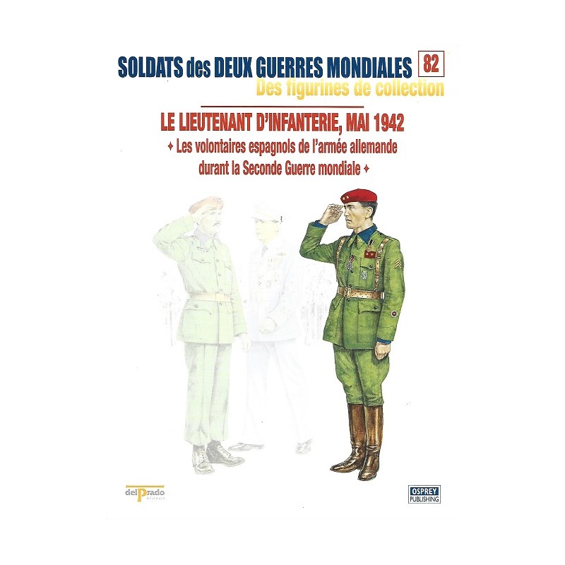 Le Lieutenant d'Infanterie Mai 1942 Le Lieutenant d'Infanterie Mai 1942