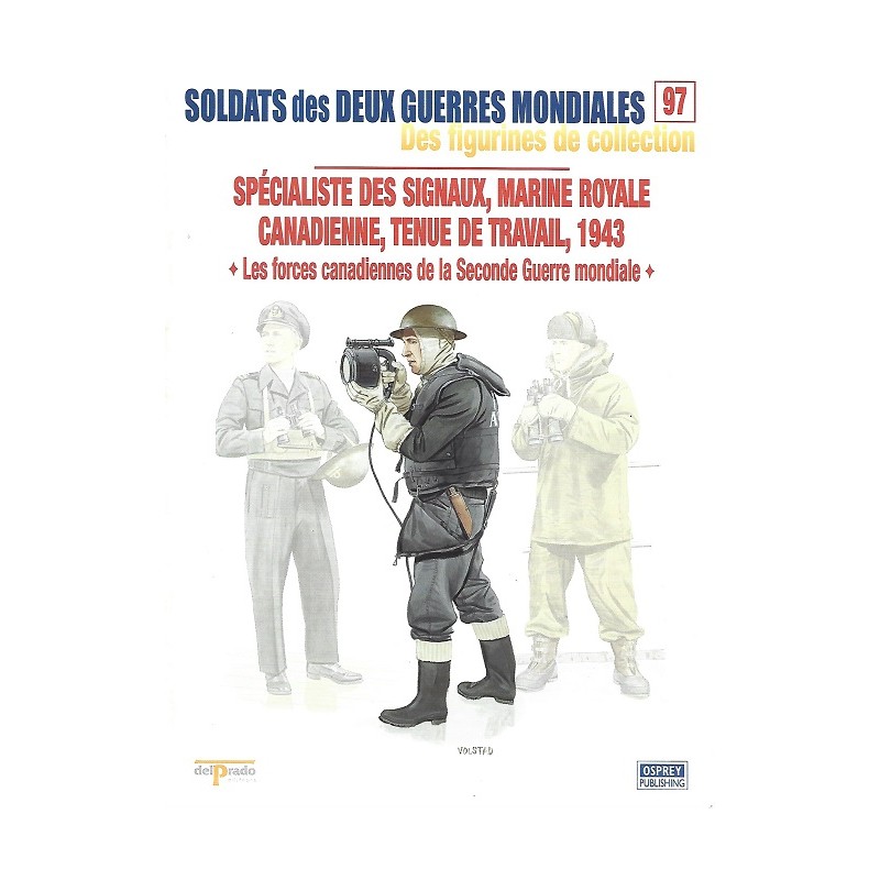Spécialiste des Signaux Marine Royale Canadienne Tenue de Travail 1943 Spécialiste des Signaux Marine Royale Canadienne Tenue de Travail 1943