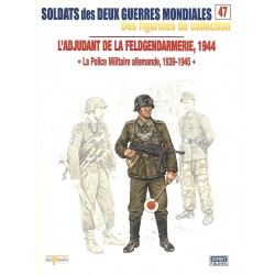L'Adjudant de la Feldgendarmerie 1944