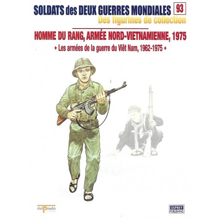 Homme du rang Armée Nord-Vietnamienne 1975