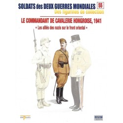 Le Commandant de Cavalerie Hongroise 1941