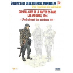 Caporal-Chef de la Waffen SS dans les Ardennes 1944