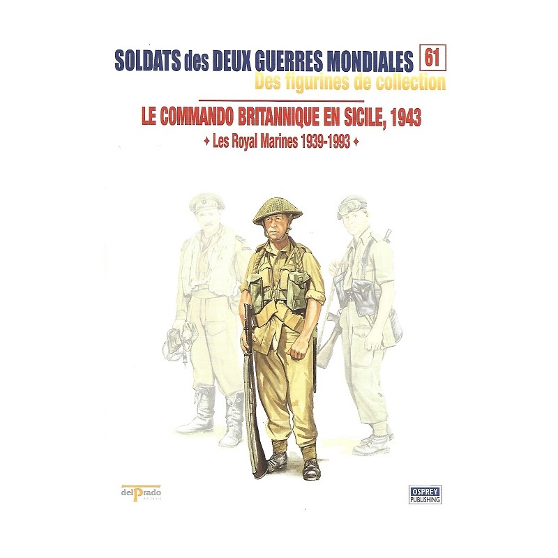Le Commando Britannique en Sicile 1943 Le Commando Britannique en Sicile 1943