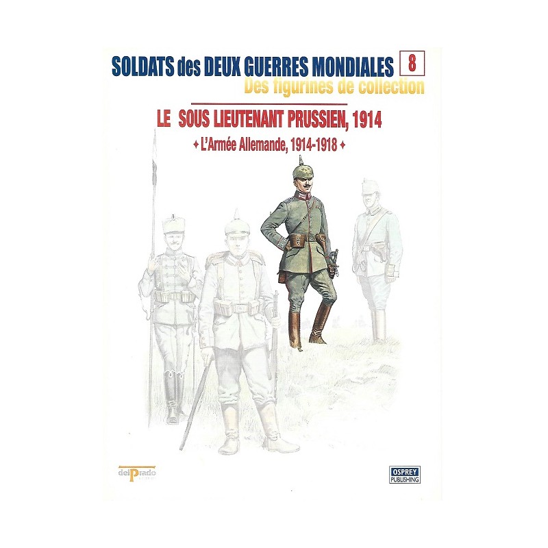 Le Sous Lieutenant Prussien 1914 Le Sous Lieutenant Prussien 1914