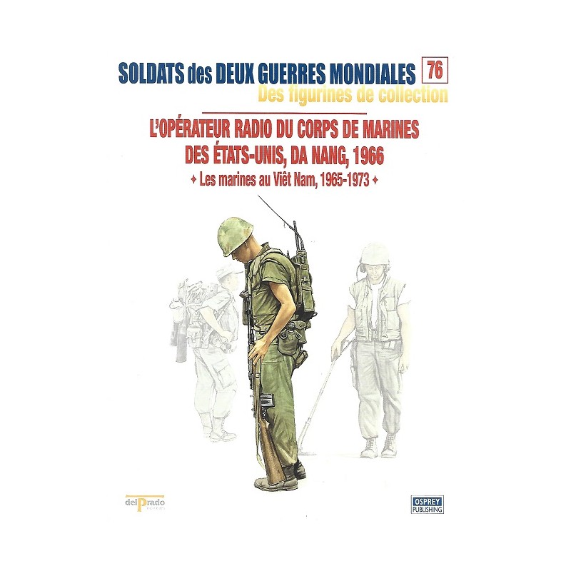 L'Opérateur Radio du Corps de Marines des USA, Da Nang 1966 L'Opérateur Radio du Corps de Marines des USA, Da Nang 1966