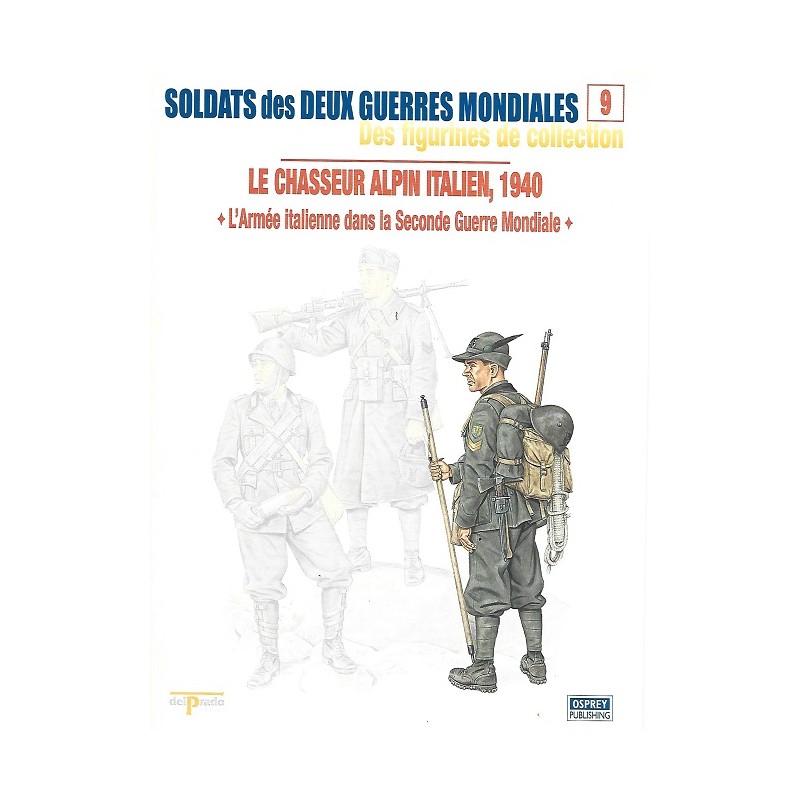 Le Chasseur Alpin Italien 1940