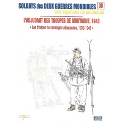 L'Adjudant des Troupes de Montagne 1943