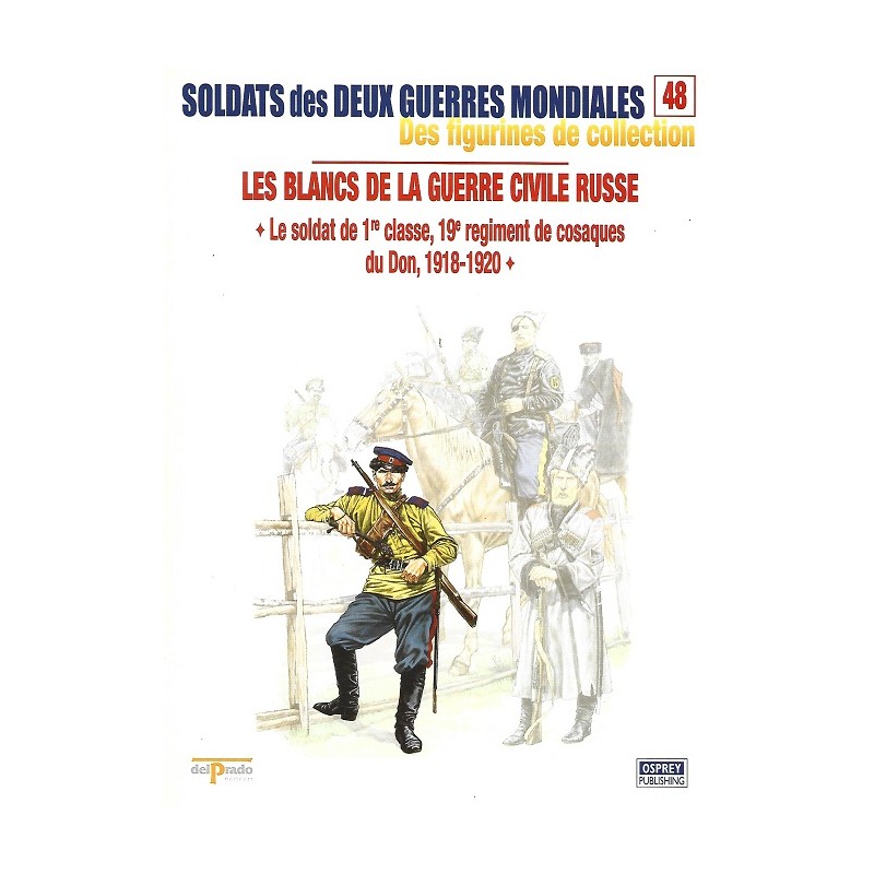 Les Blancs de la Guerre Civile Russe Les Blancs de la Guerre Civile Russe