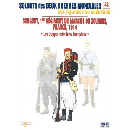 Sergent 1er Régiment de Marche de Zouaves, France 1914
