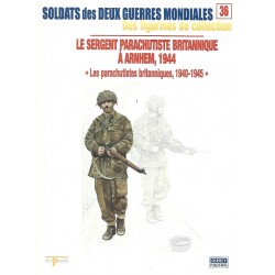Le Sergent Parachutiste Britannique à Arnhem 1944