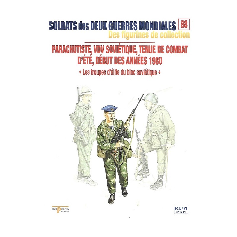 Parachutiste VDV Soviétique, Tenue de Combat d'Eté 1980 Parachutiste VDV Soviétique, Tenue de Combat d'Eté 1980
