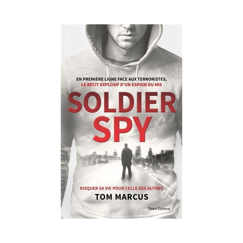 Soldier Spy, Tom Marcus