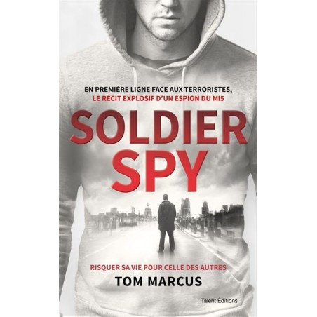 Soldier Spy, Tom Marcus