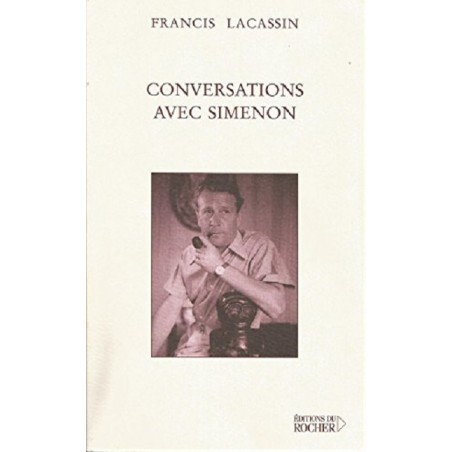 Conversations avec Simenon, Francis Lacassin