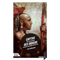 Captive des indiens, Mary White Rowlandson, Ada Savin