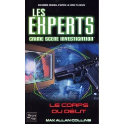 Les Experts Tome 4 : Le Corps du Délit