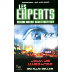 Les Experts Tome 9 : Jeux De Masssacre