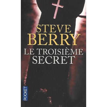 Le troisième secret, Steve Berry