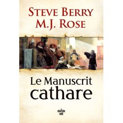 Le Manuscrit cathare, Steve Berry, M.J. Rose