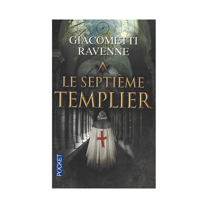 Le septième Templier, Éric Giacometti, Jacques Ravenne