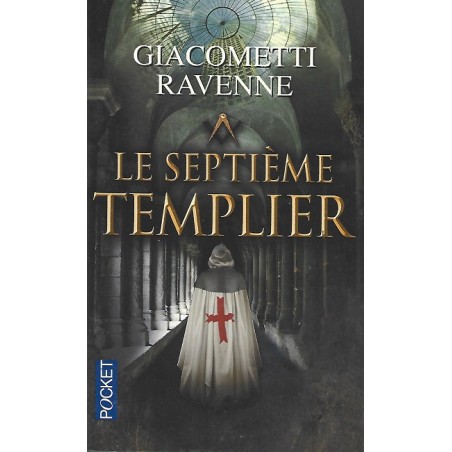 Le septième Templier, Éric Giacometti, Jacques Ravenne