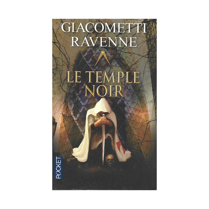 Le Temple Noir, Éric Giacometti, Jacques Ravenne