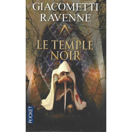 Le Temple Noir, Éric Giacometti, Jacques Ravenne