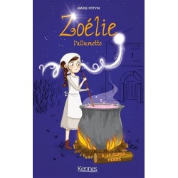 Zoélie L'allumette Tome 6 : Le Super-Héros