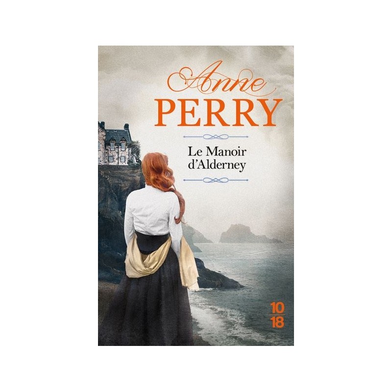 Le manoir d'Alderney, Anne Perry
