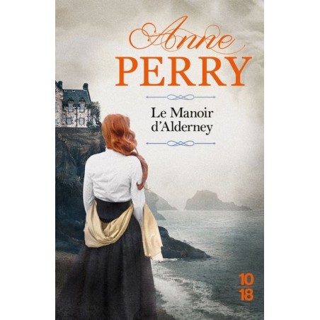 Le manoir d'Alderney, Anne Perry