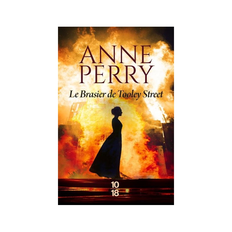 Le brasier de Tooley Street,  Anne Perry
