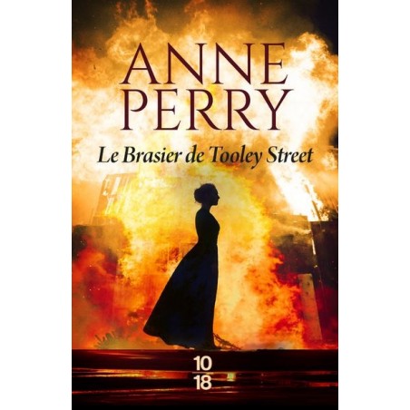 Le brasier de Tooley Street,  Anne Perry