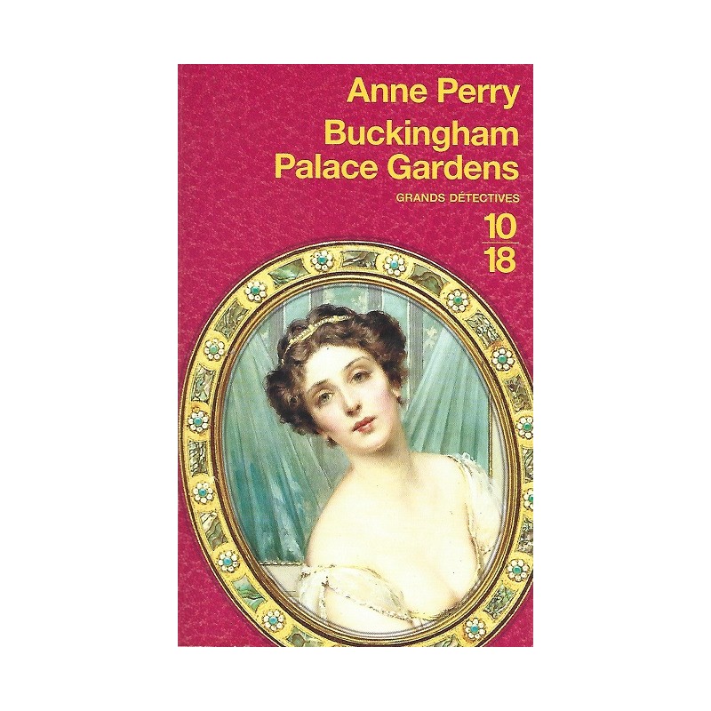 Buckingham Palace Gardens, Anne Perry