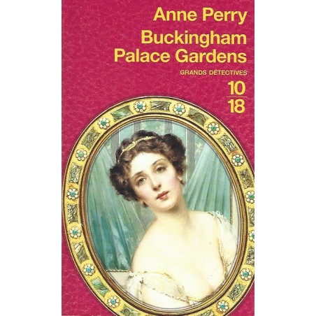 Buckingham Palace Gardens, Anne Perry